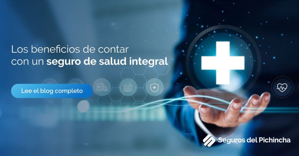 Ventajas de los seguros de salud integrales 1 ventajas de los seguros de salud integrales